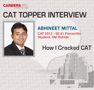 CAT Topper interview- IIM student Abhineet Mittal shares CAT preparation tips
