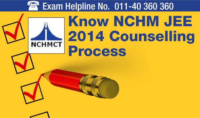 NCHM JEE 2014 Counselling: Know different stages and procedure