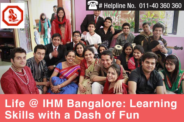 Life at IHM Bangalore: Learning Skills with a Dash of Fun
