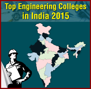 Top Engineering Colleges in India 2015