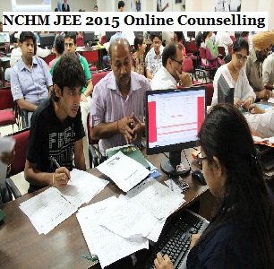 NCHM JEE 2015 Counselling: How to participate?