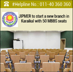 JIPMER to start a new branch in Karaikal with 50 MBBS seats