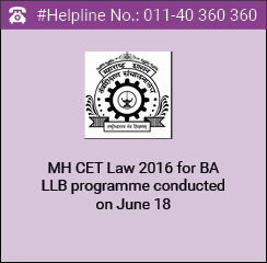 MH CET Law 2016 for BA LLB conducted on June 18
