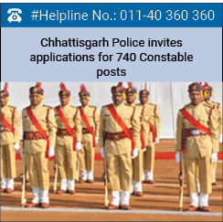 Chhattisgarh Police invites applications for 740 Constable posts