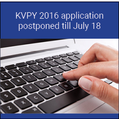 KVPY 2016 application postponed till July 18
