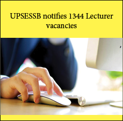 UPSESSB notifies 1344 Lecturer vacancies