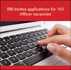 RBI invites applications for 163 Officer Vacancies