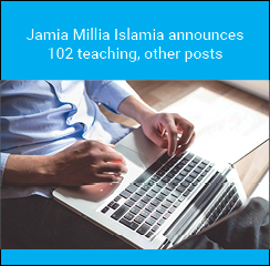 Jamia Millia Islamia announces 102 teaching, other posts