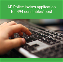AP Police invites application for 494 constables post