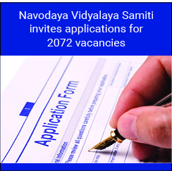 Navodaya Vidyalaya Samiti invites applications for 2072 vacancies