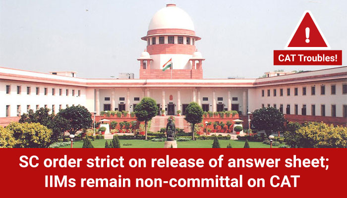 SC order strict on release of answer sheet; IIMs remain non-committal on CAT