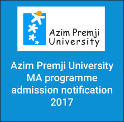 Azim Premji University announces MA admissions 2017