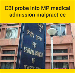CBI probe into MP medical admission malpractice