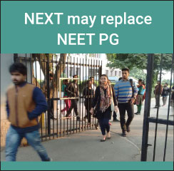 NEXT may replace NEET PG