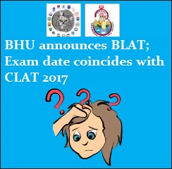 BHU to conduct BLAT 2017 on May 14, date coincides with CLAT 2017