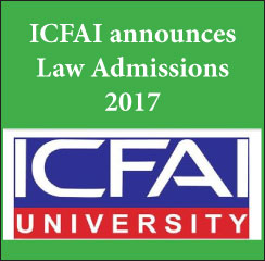 ICFAI invites applications for Law Admissions 2017