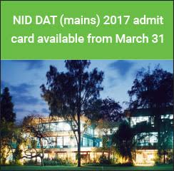 NID DAT (mains) 2017 admit card available from March 31
