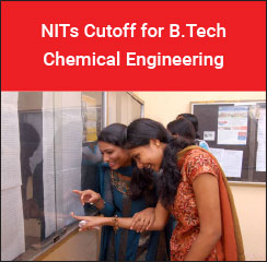 NITs Cutoff for B.Tech Chemical Engineering