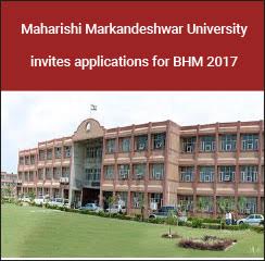 Maharishi Markandeshwar University invites applications for BHM 2017