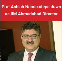 Prof Ashish Nanda steps down as IIM Ahmedabad Director