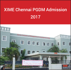 XIME Chennai announces PGDM admission 2017
