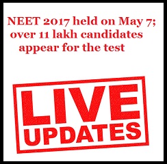 NEET 2017 held on May 7; over 11 lakh candidates appear for the test