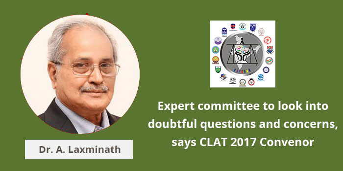 CLAT 2017: Expert committee to look into doubtful questions; Convenor asks candidates to file objections through CLAT website