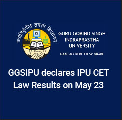 GGSIPU declares IPU CET Law Results on May 23