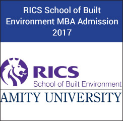 RICS School of Built Environment Noida conducts MBA Admissions 2017