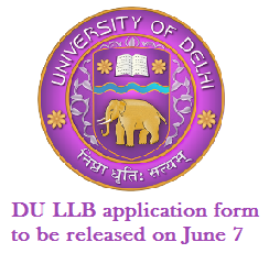 DU LLB 2017: Delhi University postpones release of application form to June 7