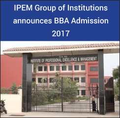 IPEM Group of Institutions announces BBA Admission 2017