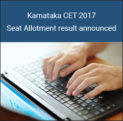 Karnataka CET 2017 Seat Allotment result announced
