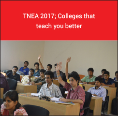 TNEA 2017; Colleges that teach you better