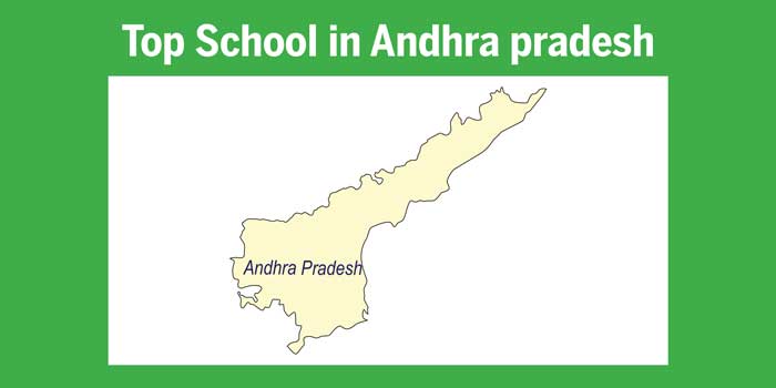 Top schools in Andhra Pradesh 2017