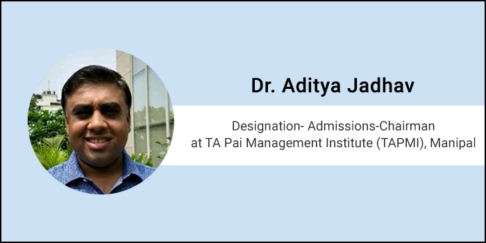 Careers360 Live Chat: Q&A session with Dr. Aditya Jadhav, Admissions-Chairman, TAPMI
