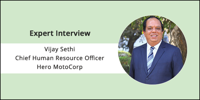 “The company believes in helping its employees realise their full potential” says,Vijay Sethi, CIO, Chief Human Resource Officer, and Head-CSR, Hero MotoCorp