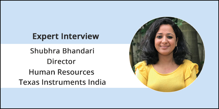 “Ultimately, Passion for Solving Customer Problem Counts” says Shubhra Bhandari, Director, Human Resources at Texas Instruments India