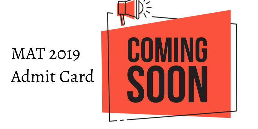 MAT 2019 एडमिट कार्ड CBT मोड के लिए 11 दिसंबर को जारी किया जाएगा