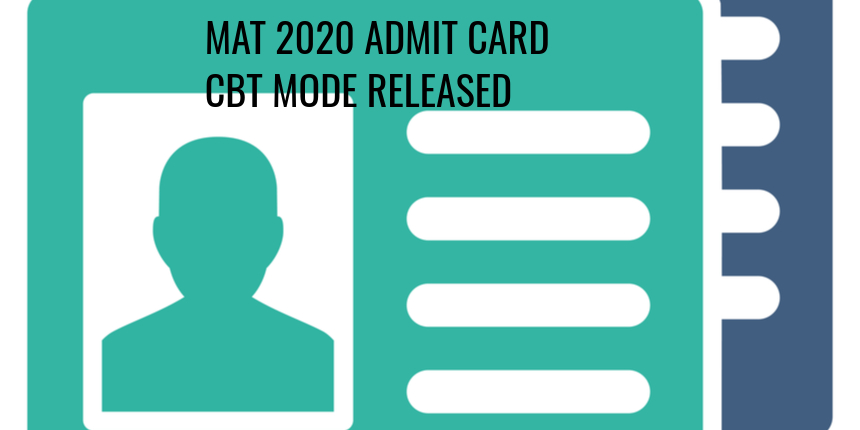 MAT 2020 CBT Mode Admit Card Released, Check details here