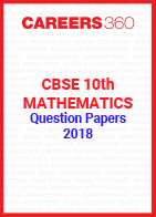 CBSE 10th Mathematics Question Papers 2018