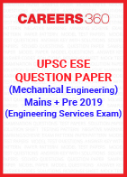 UPSC ESE Question Paper 2019 (Main+Preliminary) Mechanical Engineering