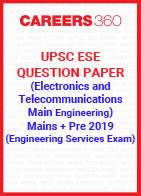 UPSC ESE Question Paper 2019 (Main+Preliminary) Electronics and Telecommunications Engineering