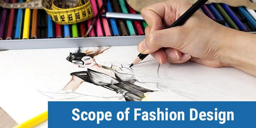 Scope of Fashion Design In India \u2013 A Complete Guide