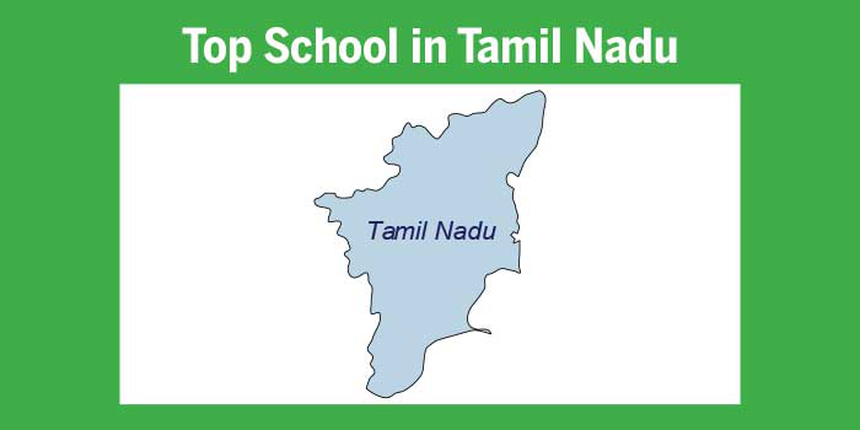 Top schools in Tamil Nadu 2017