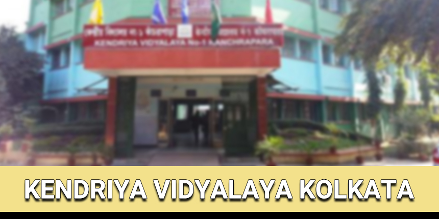 Kendriya Vidyalaya Kashipur Kolkata Kendriya Vidyalaya Kolkata 2020 - Admission Dates, Fees, Vidyalaya List