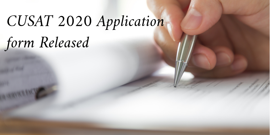 CUSAT 2020 application form Released, Check Details Here