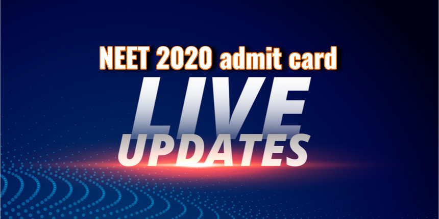 NTA NEET admit card 2020 is not releasing today; check live updates