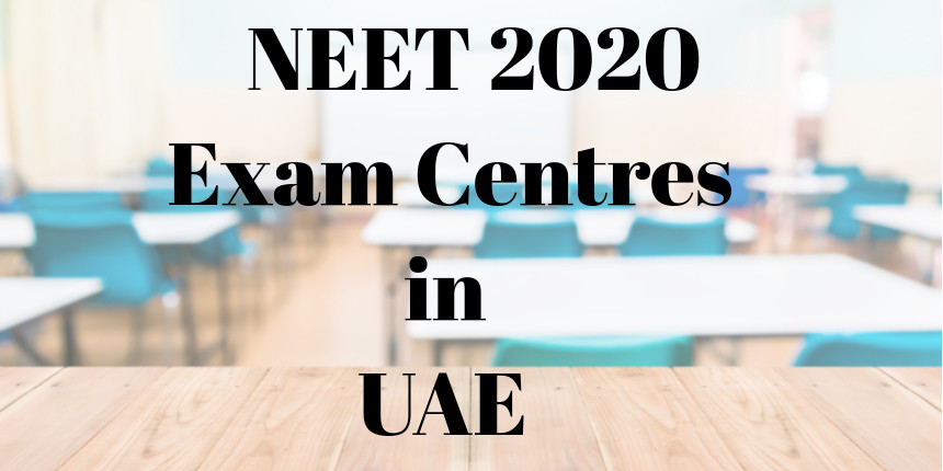 NEET UG 2020 Indian students request exam centre in UAE