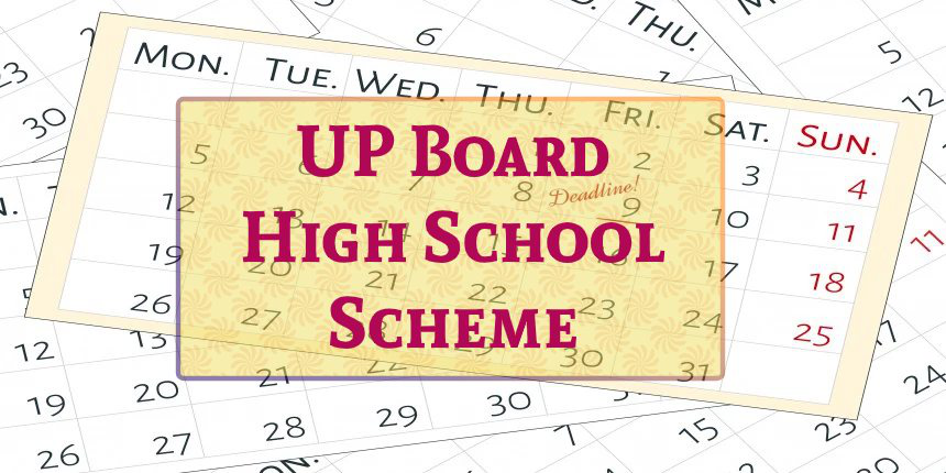 UP Board High School Scheme 2021 - Check UP Board 10th Time Table/Date Sheet Here
