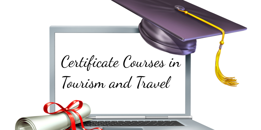 Certificate Courses in Tourism and Travel